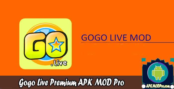 Download  Gogo Live MOD APK Unlimited Coins & VIP versi Premium | Terbaru 2020