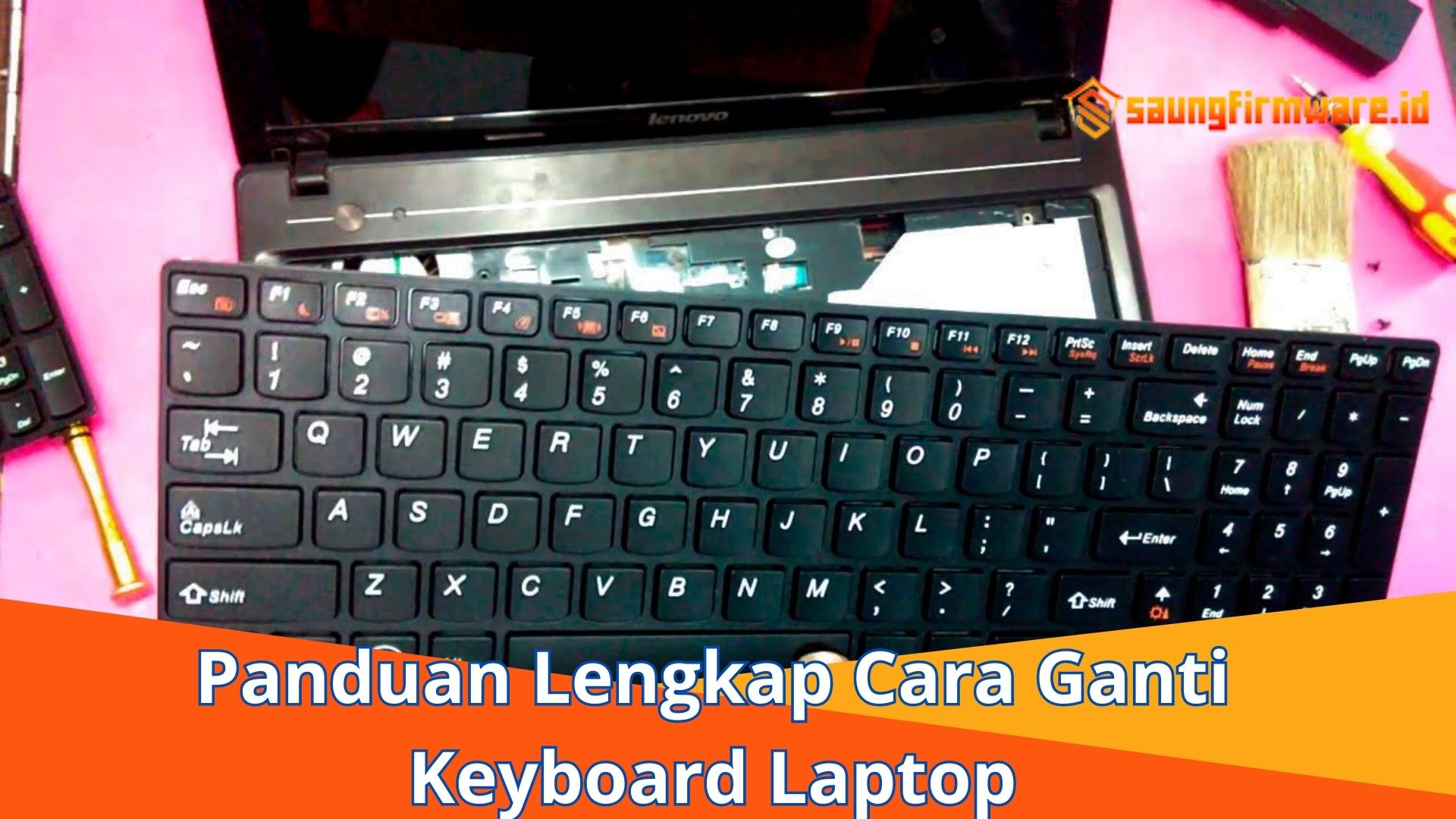 Panduan Lengkap Cara Ganti Keyboard Laptop
