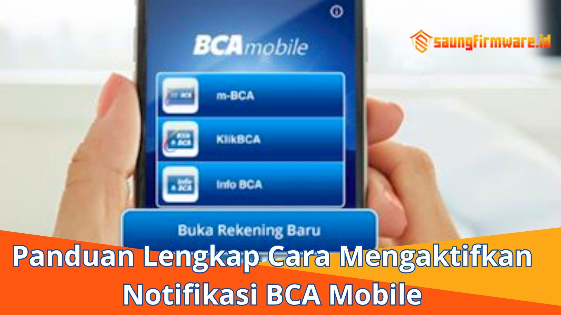Panduan Lengkap Cara Mengaktifkan Notifikasi BCA Mobile