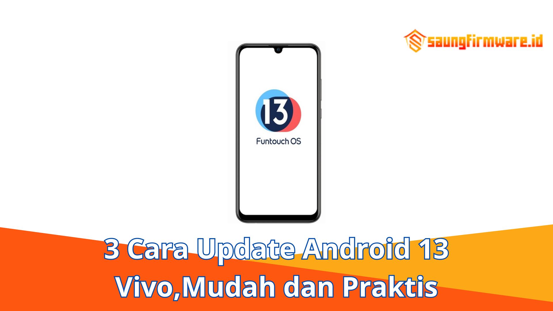 3 Cara Update Android 13 Vivo,Mudah dan Praktis