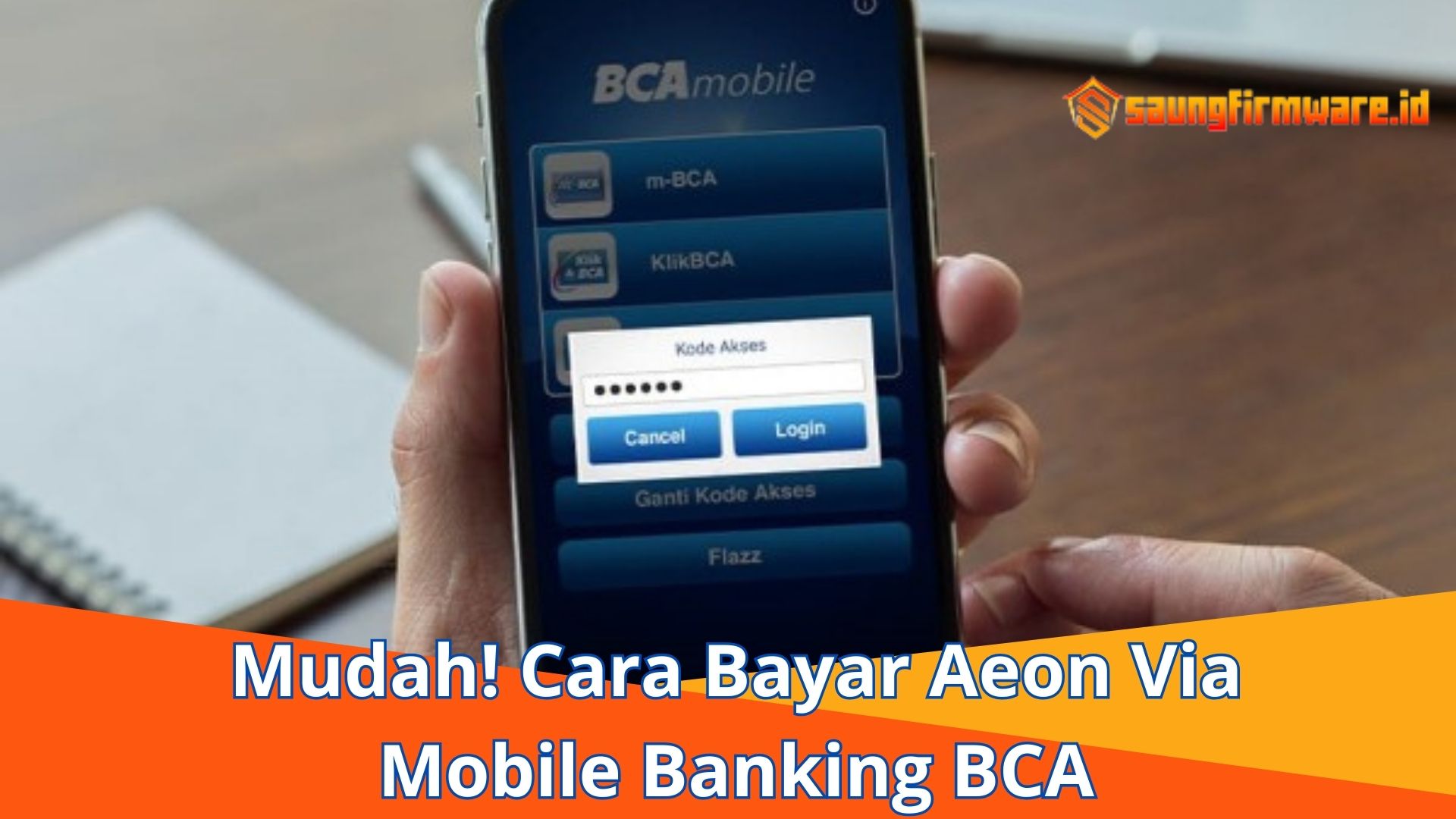 Mudah! Cara Bayar Aeon Via Mobile Banking BCA